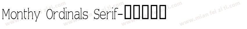 Monthy Ordinals Serif字体转换